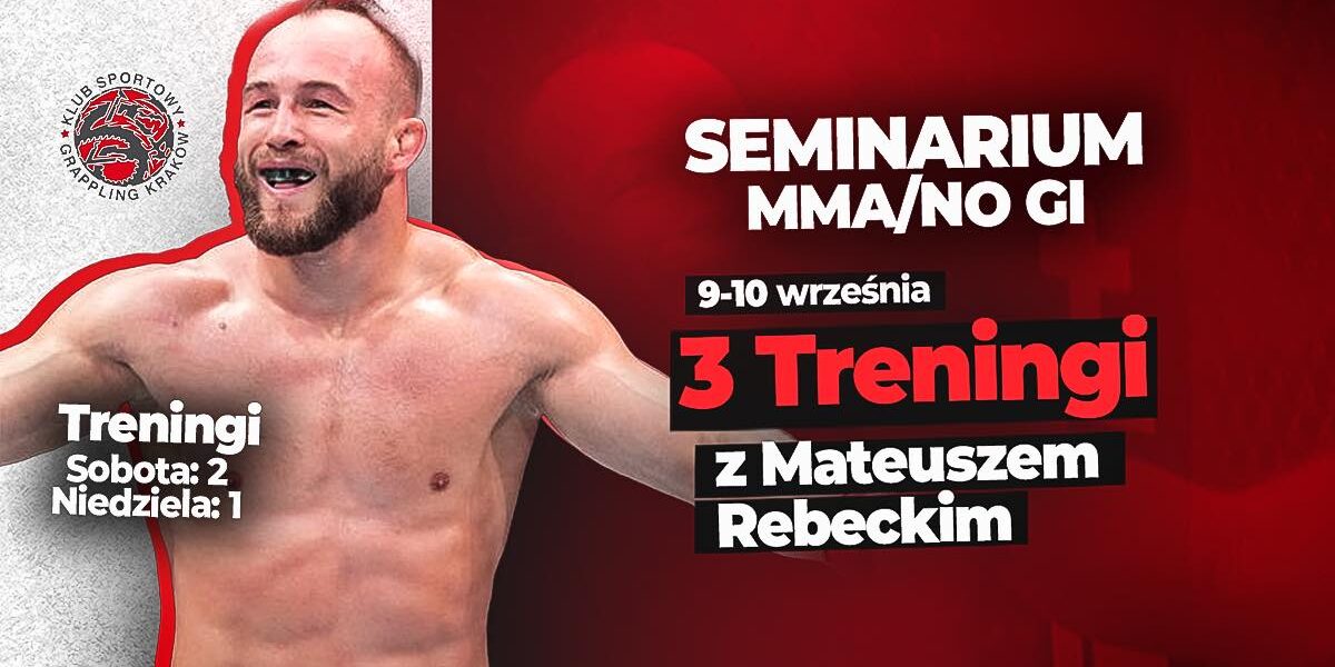 Seminarium MMA z Mateuszem “Chińczykiem” Rębeckim